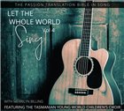 Let The Whole World Sing Vol 4